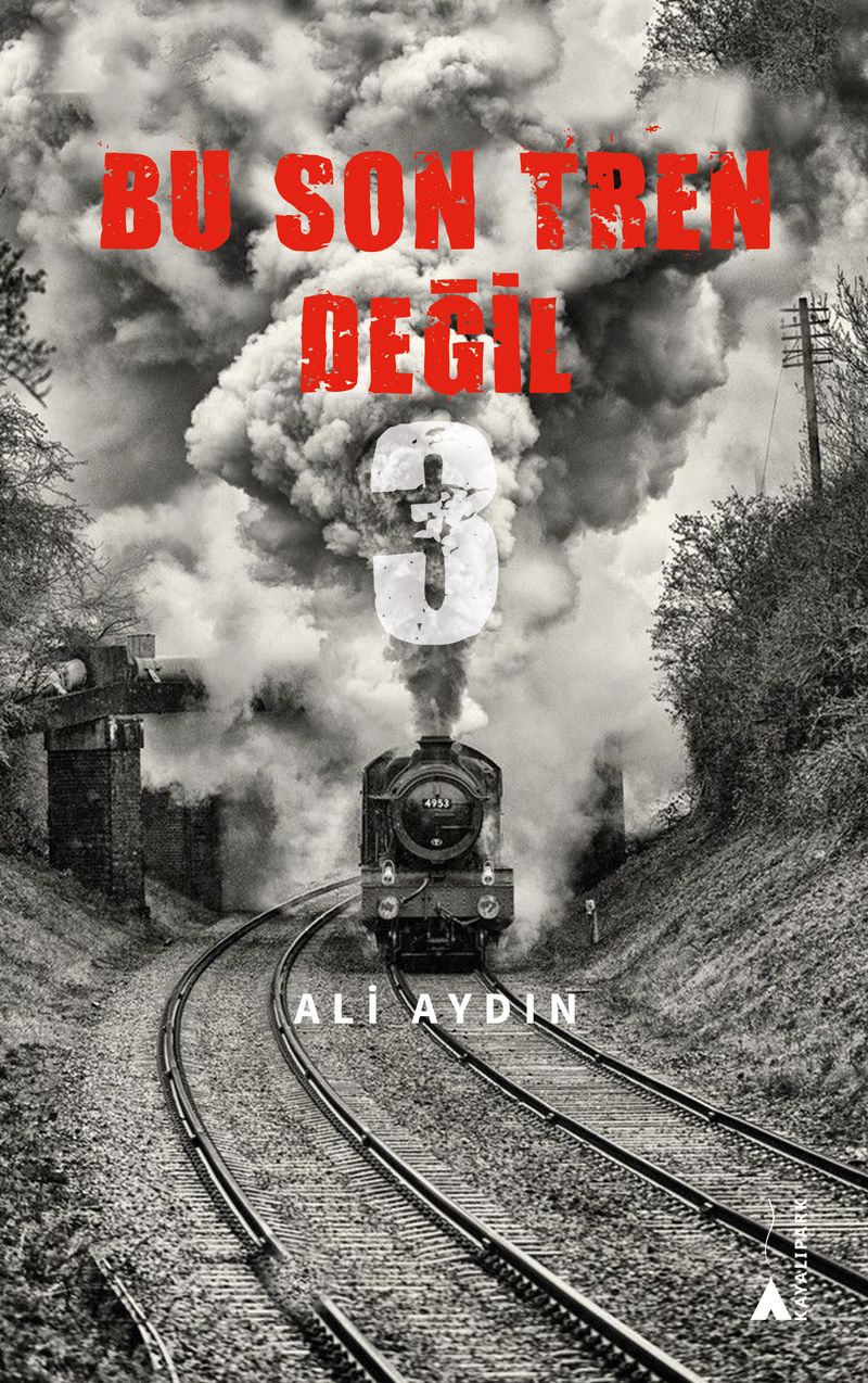 Bu Son Tren Değil 3 kitap kapağı