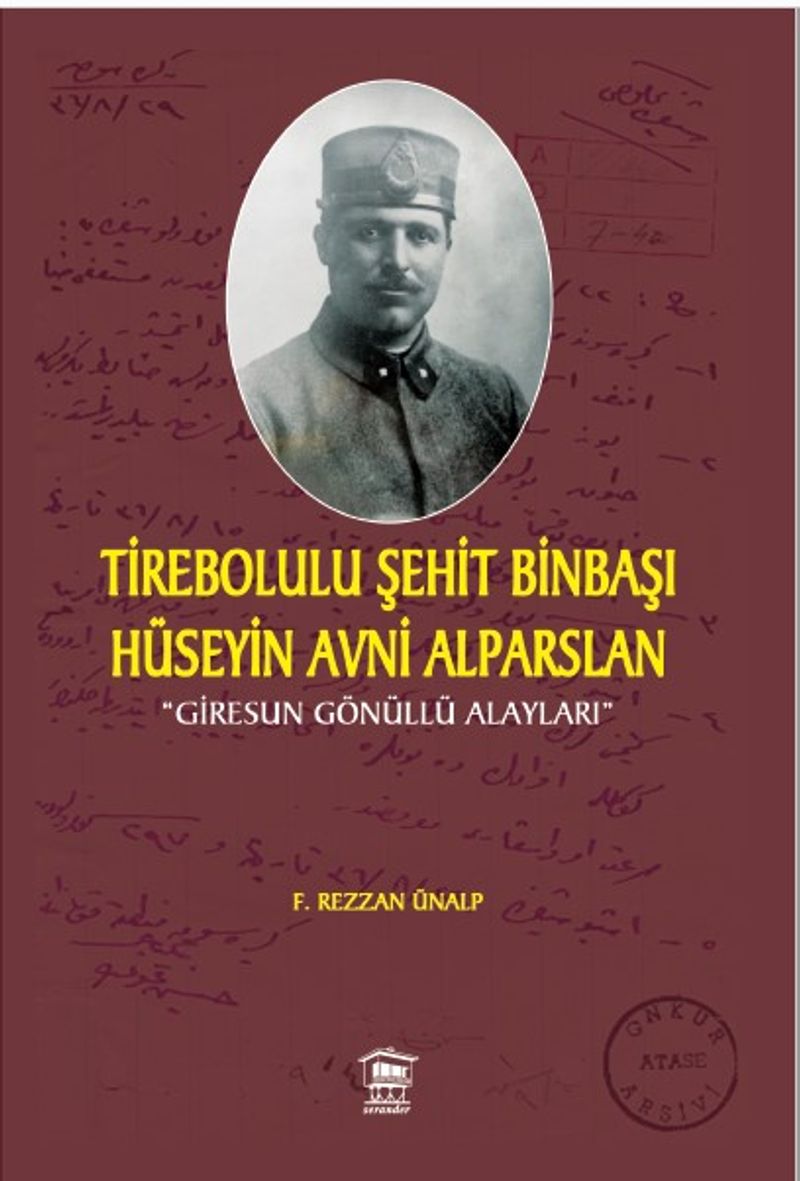 Tirebolulu Şehit Binbaşı Hüseyin Avni Alparslan kitap kapağı