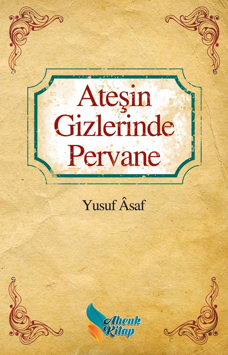 Ateşin Gizlerinde Pervane kitap kapağı