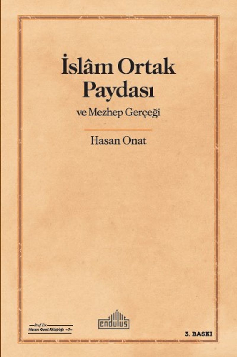 İslam Ortak Paydası ve Mezhep Gerçeği kitap kapağı