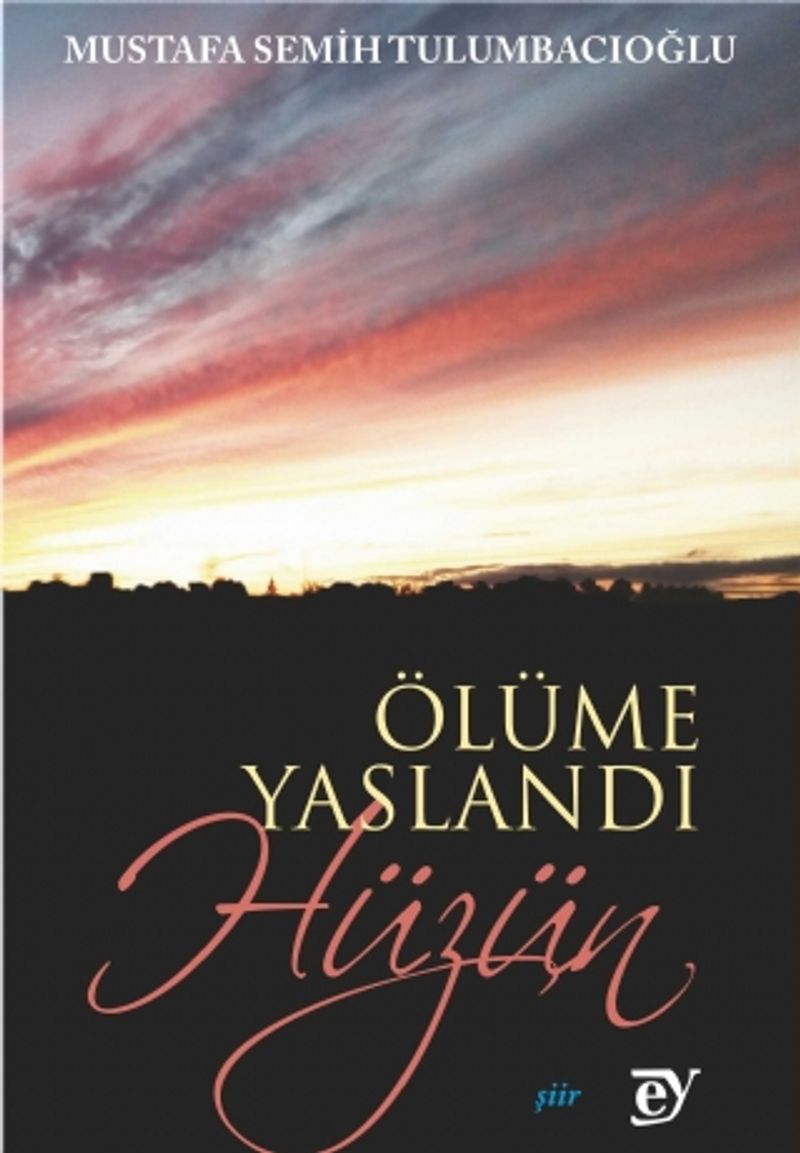 Ölüme Yaslandı Hüzün kitap kapağı