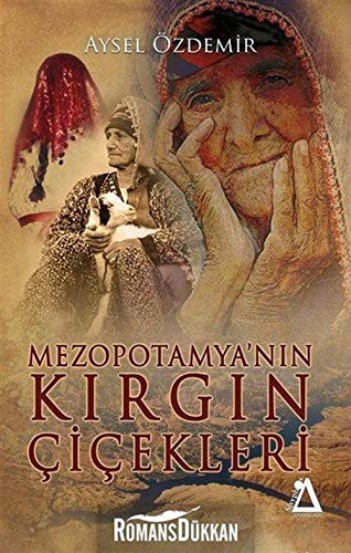 Mezopotamya'nın Kırgın Çiçekleri kitap kapağı