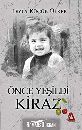 Önce Yeşildi Kiraz kitap kapağı