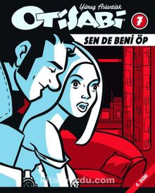 Otisabi 7 - Sen De Beni Öp kitap kapağı