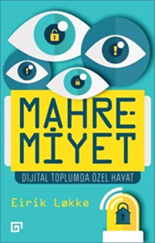 Mahremiyet & Dijital Toplumda Özel Hayat kitap kapağı
