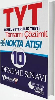 TYT Nokta Atışı Tamamı Çözümlü 10 Deneme Sınavı kitap kapağı