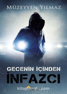 Gecenin İçinden İnfazcı kitap kapağı