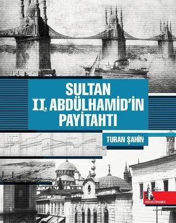 Sultan 2. Abdülhamid’in Payitahtı kitap kapağı