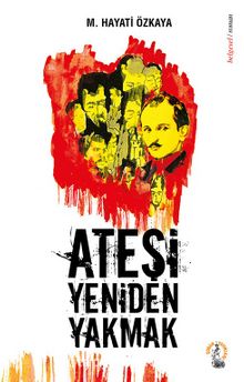 Ateşi Yeniden Yakmak kitap kapağı