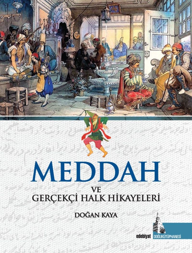 Meddah ve Gerçekçi Halk Hikayeleri kitap kapağı