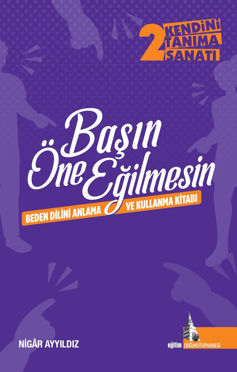 Başın Öne Eğilmesin Beden Dilini Anlama ve Kullanma Kitabı kitap kapağı