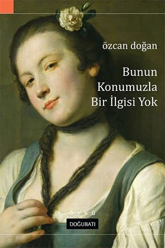 Bunun Konumuzla Bir İlgisi Yok kitap kapağı