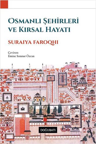 Osmanlı Şehirleri ve Kırsal Hayatı kitap kapağı