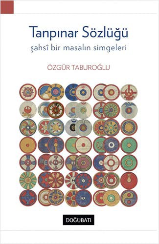 Tanpınar Sözlüğü & Şahsi Bir Masalın Simgeleri kitap kapağı