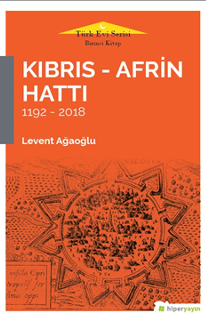 Kıbrıs - Afrin Hattı (1192-2018) kitap kapağı