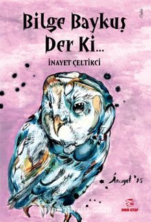 Bilge Baykuş Der Ki... kitap kapağı