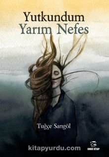 Yutkundum Yarım Nefes kitap kapağı