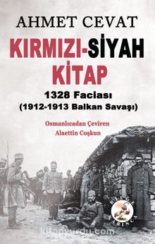 Kırmızı-Siyah Kitap 1328 Faciası (1912-1913 Balkan Savaşı) kitap kapağı