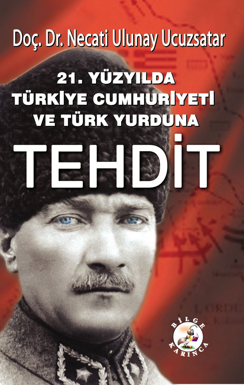 21. Yüzyılda Türkiye Cumhuriyeti ve Türk Yurduna Tehdit kitap kapağı