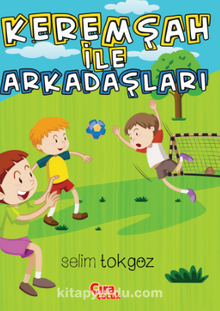 Kerem Şah ile Arkadaşları kitap kapağı