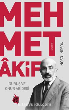 Duruş ve Onur Abidesi Mehmet Akif kitap kapağı