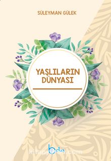 Yaşlıların Dünyası kitap kapağı