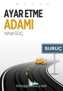 Ayar Etme Adamı kitap kapağı
