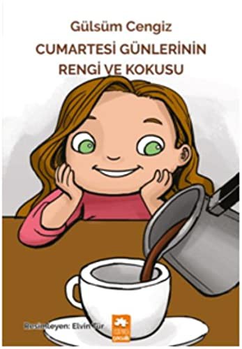 Cumartesi Günlerinin Rengi ve Kokusu kitap kapağı