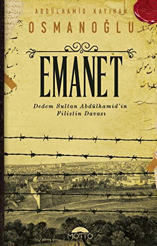 Emanet & Dedem Sultan Abdülhamid’in Filistin Davası kitap kapağı