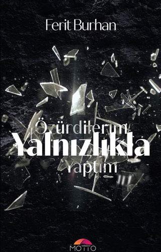 Özür Dilerim Yalnızlıkla Yaptım kitap kapağı