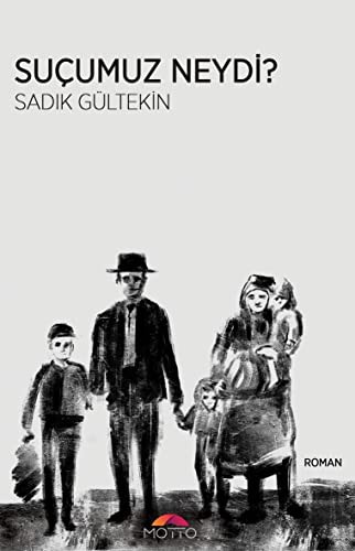 Suçumuz Neydi? kitap kapağı