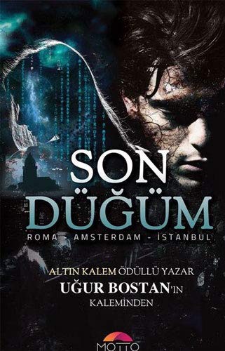 Son Düğüm & Roman - Amsterdam - İstanbul kitap kapağı