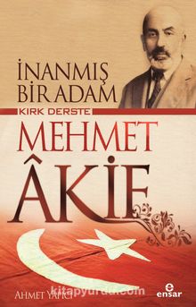 İnanmış Bir Adam Kırk Derste Mehmet Akif kitap kapağı
