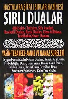 Sırlı Dualar & Hastalara Şifalı Sırlar Hazinesi kitap kapağı