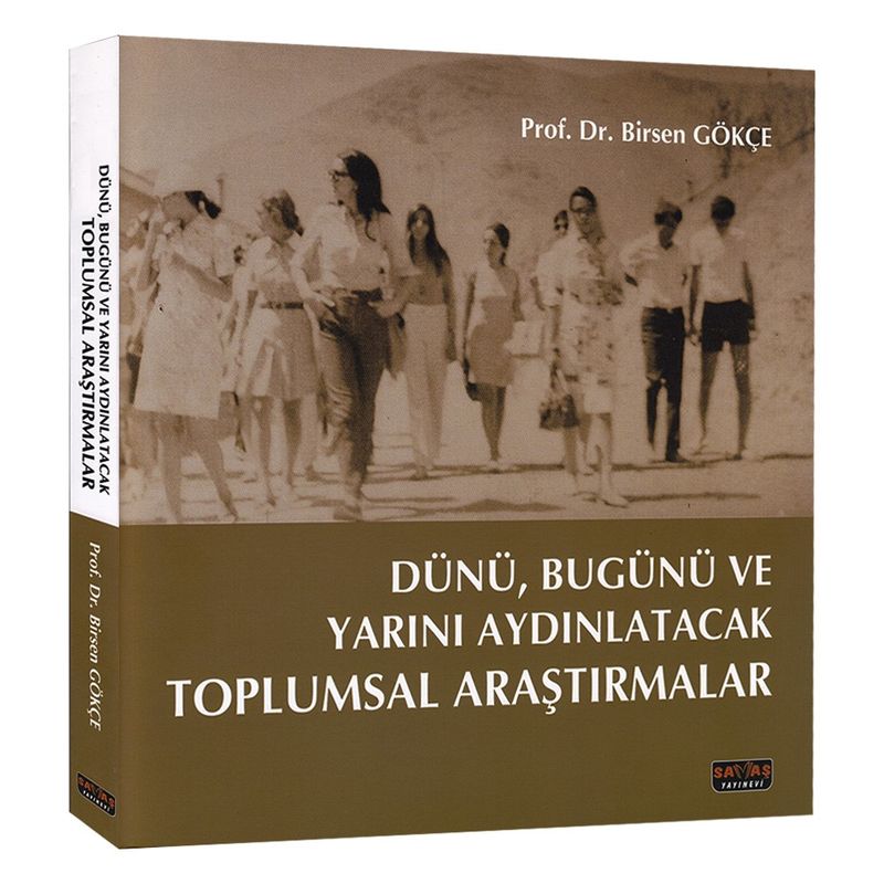 Dünü, Bugünü ve Yarını Aydınlatacak Toplumsal Araştırmalar kitap kapağı
