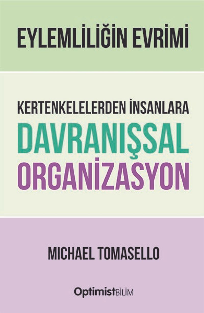 Eylemliliğin Evrimi Kertenkelelerden İnsanlara Davranışsal Organizasyon kitap kapağı