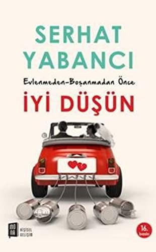 Evlenmeden-Boşanmadan İyi Düşün kitap kapağı