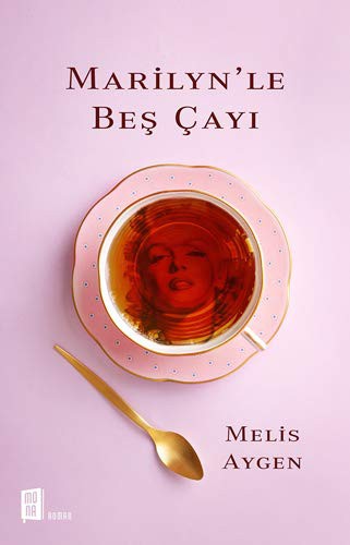 Marilyn'le Beş Çayı kitap kapağı