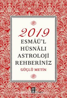 2019 Esmaü’l Hüsnalı Astroloji Rehberiniz kitap kapağı