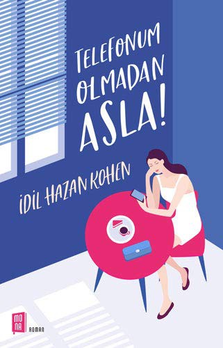 Telefonum  Olmadan Asla kitap kapağı