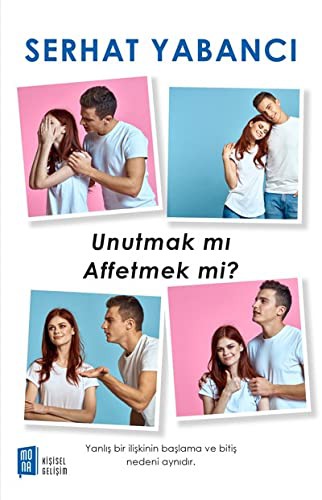 Unutmak Mı Affetmek Mi? kitap kapağı
