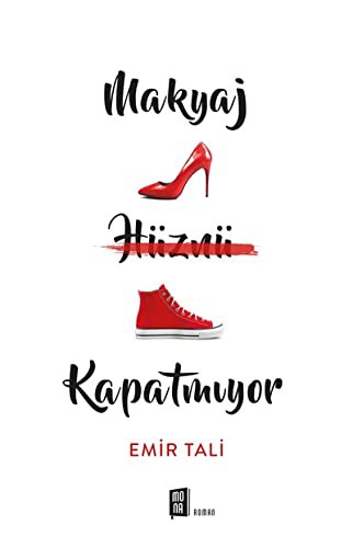 Makyaj Hüznü Kapatmıyor kitap kapağı