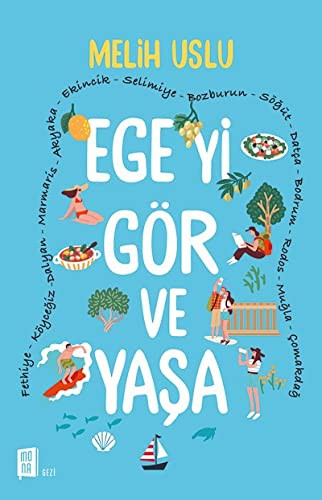 Ege’yi Gör ve Yaşa kitap kapağı