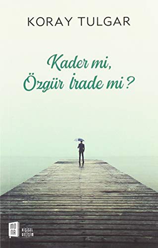 Kader mi, Özgür İrade mi? kitap kapağı