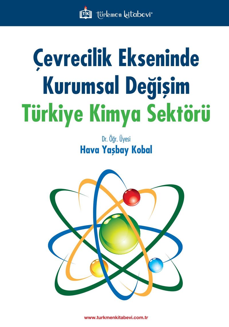 Çevrecilik Ekseninde Kurumsal Değişim Türkiye Kimya Sektörü kitap kapağı