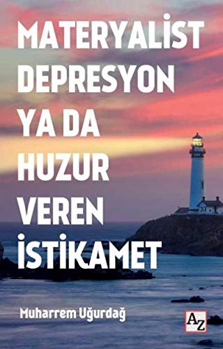 Materyalist Depresyon ya da Huzur Veren İstikamet kitap kapağı