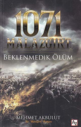 1071 Malazgirt Beklenmedik Ölüm kitap kapağı