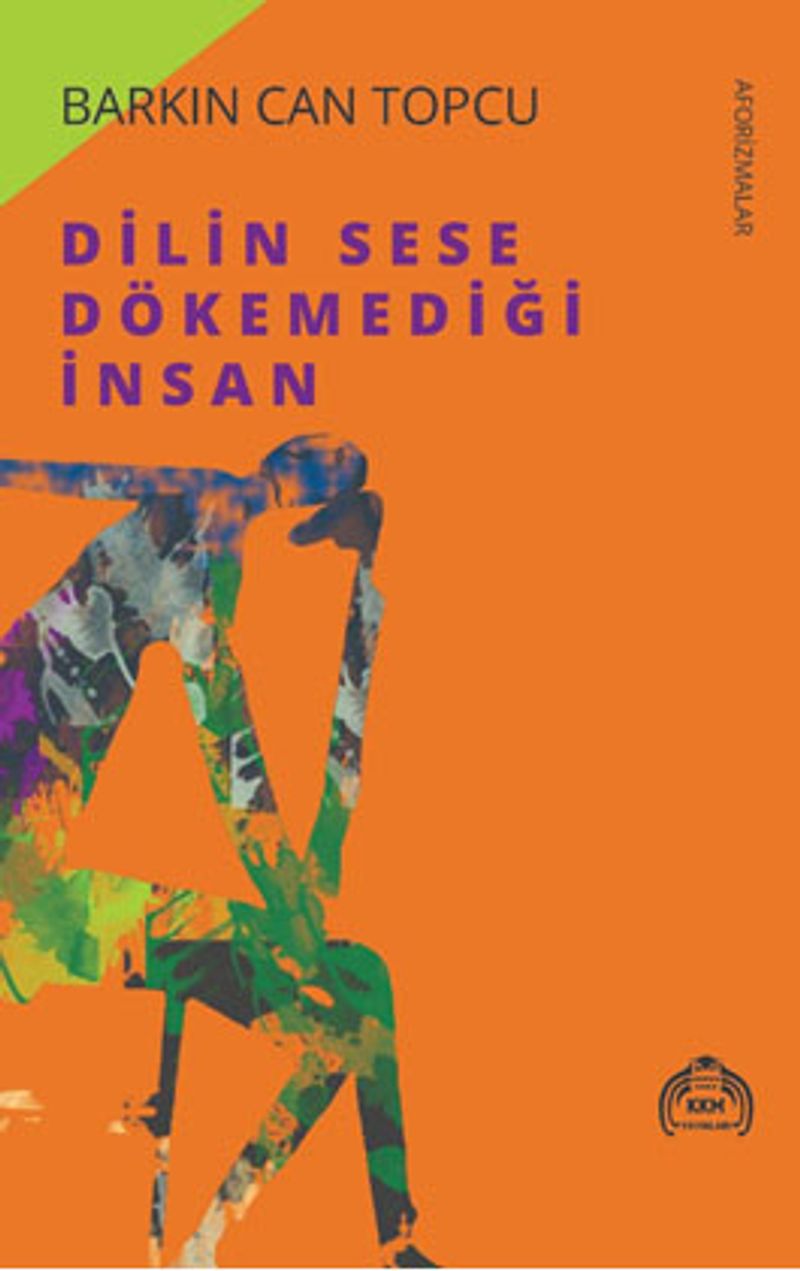 Dilin Sese Dökemediği İnsan kitap kapağı