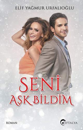 Seni Aşk Bildim kitap kapağı