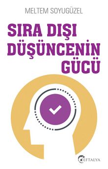 Sıra Dışı Düşüncenin Gücü kitap kapağı